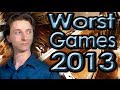 Top Ten Worst Games of 2013 - ProJared