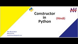 Python Tutorial in Hindi | Constructor in Python-1 | Hindi | Manish Nain