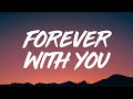 Keenan Te - Forever With You (Lyrics)