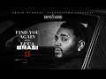 Kevin Gates - "Find You Again" (Luca Brasi 3)