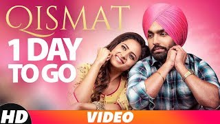 1 Day To Go | Qismat | Ammy Virk | Sargun Mehta | Releasing On 21st Sep | Speed Records