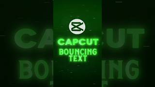 Bouncing Text Tutorial ๐๐ฅ | CapCut Tutorial #shorts #tutorial