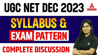 UGC NET Syllabus 2023 | UGC NET Paper 1 & 2 Complete Syllabus & Exam Pattern Discussion