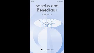 Sanctus and Benedictus (SATB Choir) - by Rollo Dilworth