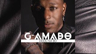 G-Amado - Dodu na bo [ AUDIO ]