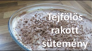 Tejfölös rakott sütemény