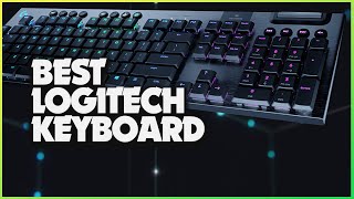 Top 10 Logitech Keyboards: A Comprehensive Review!