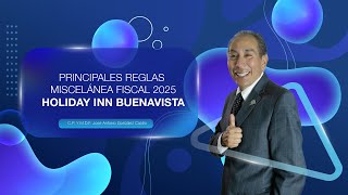 PRINCIPALES REGLAS MISCELÁNEA FISCAL 2025