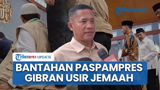 Pihak Istana Buka Suara Buntut Viral Video Paspampres Disebut Usir Jemaah Demi Gibran: Rapikan Shaf