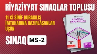 Mövzu sınağı 2-nin ətraflı izahı.Buraxılış.Riyaziyyat sınaq toplusu.Nizami Məmmədov.