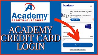 How to Login into Academy Credit Card Account Online 2023?(check video)