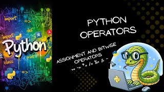 Python Assignment & Bitwise Operators | Python Tutorial for Beginners | Part 7