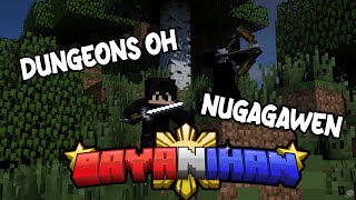 BAYANIHAN Minecraft Server | FIRST TIME SA DUNGEONS! ep. 2