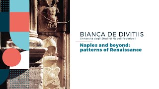 Naples and beyond: patterns of Renaissance