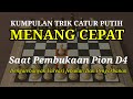 Trik catur putih menang cepat saat pion ke D4 | teknik jebakan dan pengorbanan