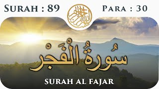 89 Surah Al Fajar  | Para 30 | Visual Quran with Urdu Translation
