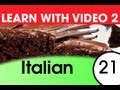 Learn Italian with Video - Italian Recipes for Fluency