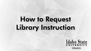 How to Request Library Instruction
