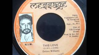 Delroy Williams - This Love / Dub