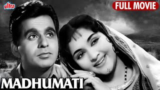 Dilip Kumar Superhit Hindi Full Movie Madhumati | Vyjayanthimala Old Classic Hindi Movie