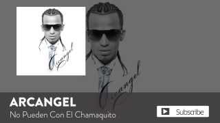 Arcángel - No Pueden Con El Chamaquito | La Maravilla (Audio Oficial)