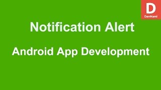 Android Create Notification Alert
