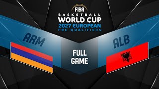 Armenia v Albania | Full Basketball Game | FIBA Basketball World Cup 2027 European Pre-Qualifiers