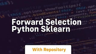 forward selection python sklearn