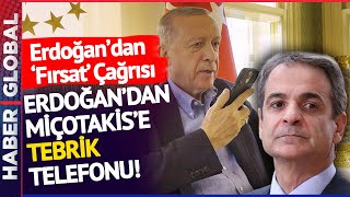 Erdoğan'dan Miçotakis'e Özel Tebrik Telefonu!