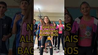 Nome dos alunos mais bagunceiros 😂 #shorts #professora #escola #humor #alunos