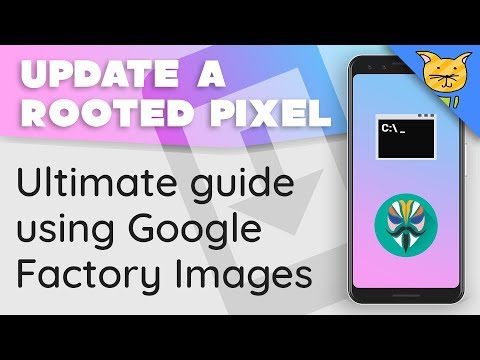 How to update a rooted pixel using Google Factory Images
