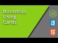 Learn Bootstrap 4 - Cards - Episode 4