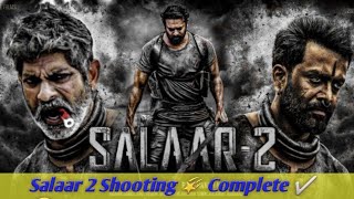 SALAAR 2 SHOOTING COMPLETE ✅ THIS YEAR 🕛 || 7STAR REVIEW || PRABHASH FILM 📽️