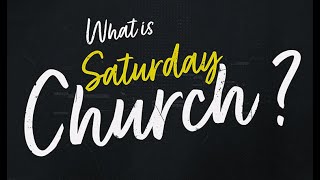 What is Saturday Church? | Churches that meet on the Biblical Sabbath | Sabbath Keeping Churches