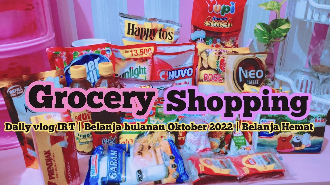 GROCERY SHOPPING | BELANJA BULANAN OKTOBER 2022 | BELANJA HEMAT # ...