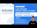 Last 6 Months Current Affairs Revision | UPSC CSE | Unacademy Articulate Magazine - September 2020