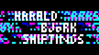 Harald Björk - Shiftings - CORDIG037