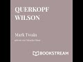 querkopf wilson mark twain roman klassiker komplettes hörbuch