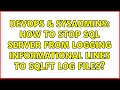 DevOps & SysAdmins: How to stop SQL Server from logging informational lines to SQLFT log files?