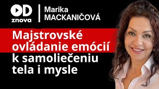 Majstrovské ovládanie emócií k samoliečeniu tela i mysle. \