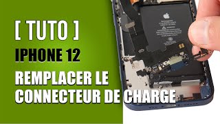 Comment changer le connecteur de charge iPhone 12