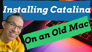 How to easily install Catalina (10.15.5)  on unsupported Macs in 2020!