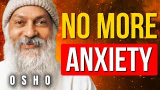 How to Stop Worrying About the Future (The Ultimate Guide) | Osho