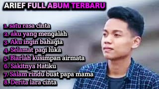 Satu Rasa Cinta - Arief - Arif Full Album Terbaru 2023 ( Lagunya Buat Jatuh Hati ❤💞)