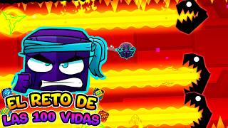 !!!EL RETO DE LAS 100 VIDAS EN GEOMETRY DASH!!! | Geometry Dash 2.2