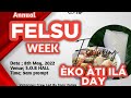 Felsu - Eko ati Ila Day ( Official Event Video) | Great Dreamer Production