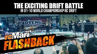 The Exciting Drift Battle in D1-10 World Championship RC Drift | Flashback