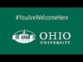 You Are Welcome Here at Ohio University