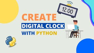 Digital Clock Using Tkinter In Python