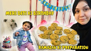 Meri Beti Ki Birthday ❤️❤️ Or Ramazan Ki tayyari ❤️ | finally Ramadan ane wale😍